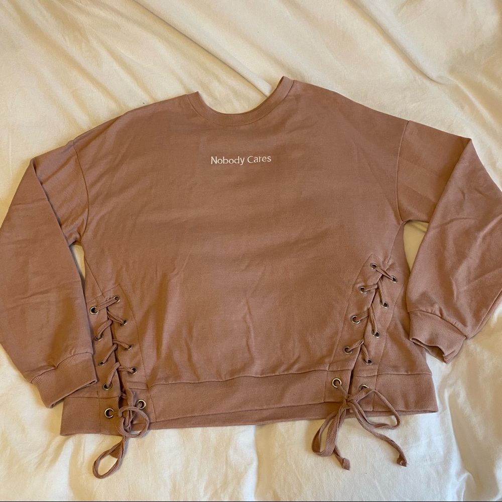 “Nobody Cares” Dusty Pink Crew Neck with Horizontal Tie Detail
